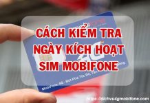 Cách kiểm tra ngày kích hoạt sim 4G Mobifone