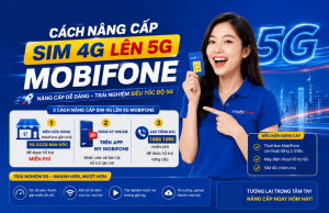 cach nang cap sim 4g len 5g mobifone