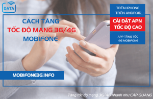 cach tang toc mang 4g mobifone