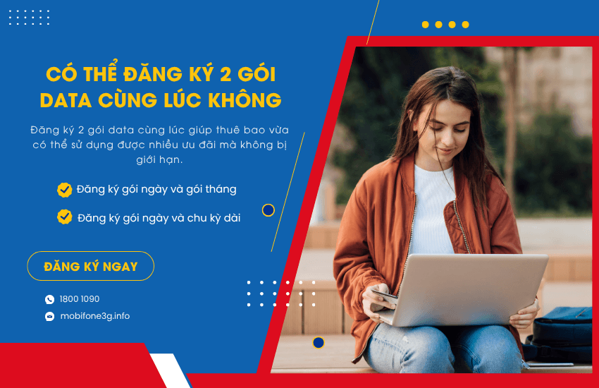 Có thể đăng ký 2 gói data cùng lúc không? Quy định đăng ký