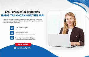 dang ky 4g mobifone bang tai khoan khuyen mai