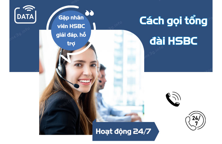 Cách gọi gặp tổng đài viên HSBC hỗ trợ nhanh chóng, hiệu quả