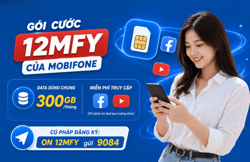 Gói cước 12MFY của MobiFone trọn gói, nhận 300GB/ tháng