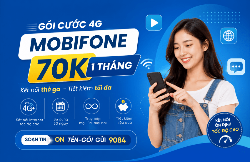 Top gói cước 70K/tháng của MobiFone: Lướt web thả ga chỉ 70K