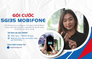 goi cuoc 5g135 cua mobifone