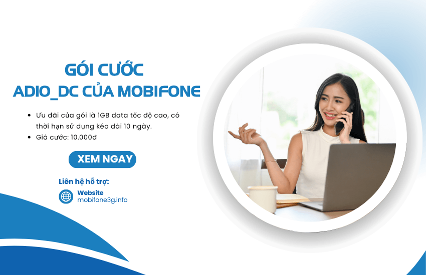 Gói cước AD10_DC của MobiFone là gì? Có 1GB mà giá chỉ 10K