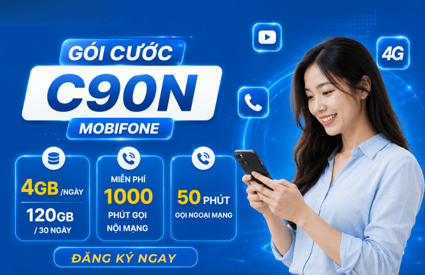 Gói C90N MobiFone 2026 có combo phút gọi, 120GB mà giá 90K