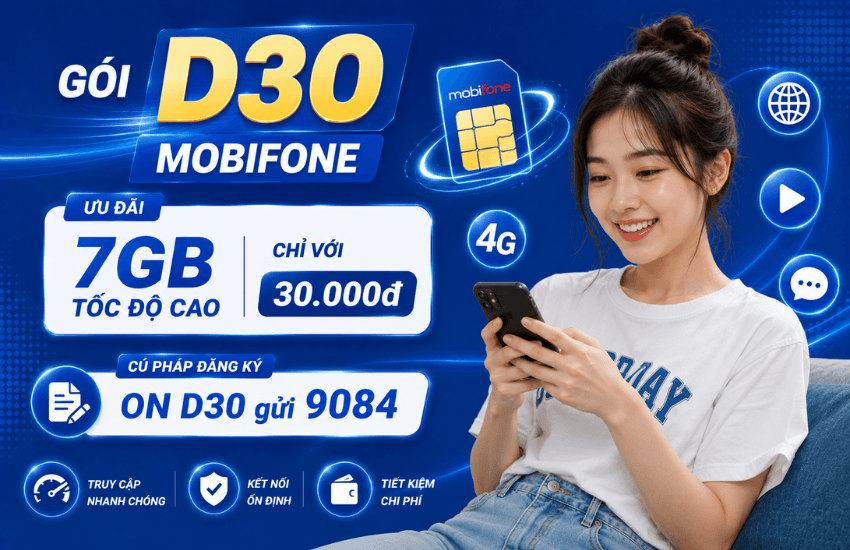 Đăng ký gói D30 MobiFone 7 ngày giá 30K có ngay 7GB tốc độ