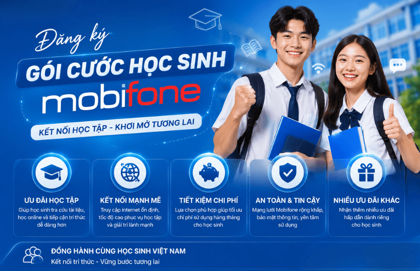 Bảng giá gói cước MobiFone cho học sinh sinh viên 2026 giá rẻ