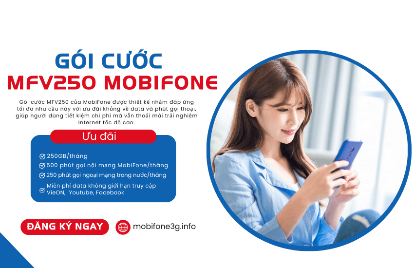 Gói cước MFV250 của MobiFone: 250GB/tháng, Facebook, YouTube