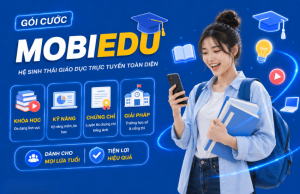 goi cuoc mobiedu la gi