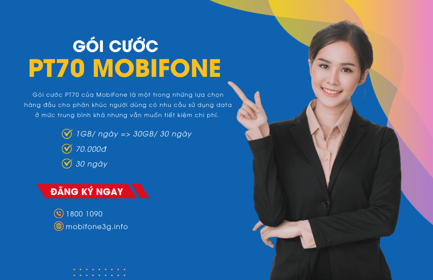 Đăng ký gói cước PT70 của MobiFone giá 70K có đến 30GB
