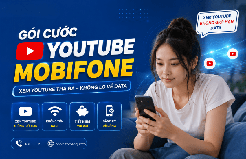TOP gói cước YouTube MobiFone giá rẻ cho tín đồ YouTube 2026