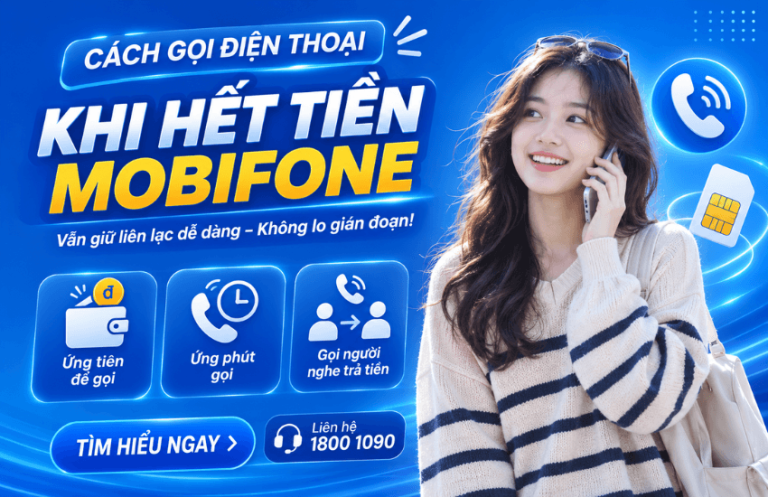 goi dien khi het tien mobifone
