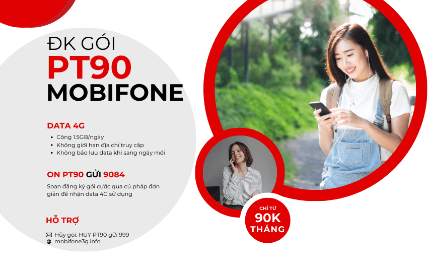 Gói 4G PT90 MobiFone 1,5GB/ngày 90k hấp hẫn nhất