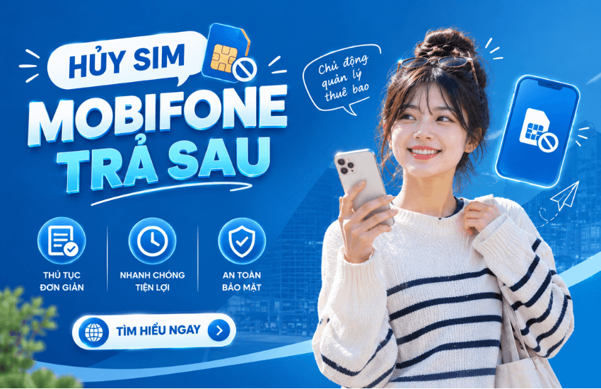 Cách hủy thuê bao trả sau MobiFone Online, tại cửa hàng FREE