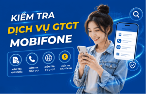 kiem tra dich vu gtgt mobifone