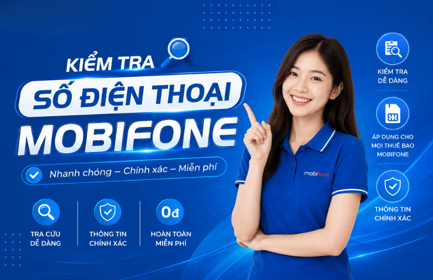 Cách tự mình kiểm tra, check số điện thoại MobiFone chính chủ
