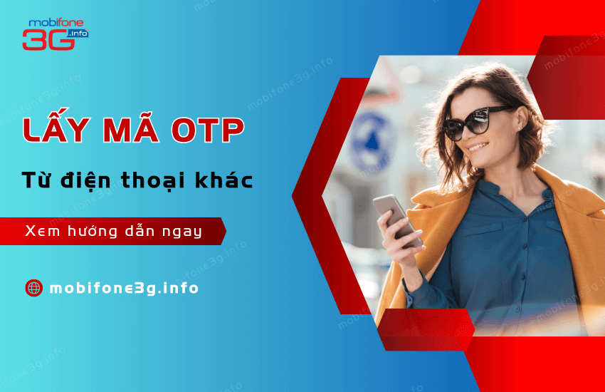 Thủ thuật lấy mã xác thực OTP từ điện thoại khác thành công