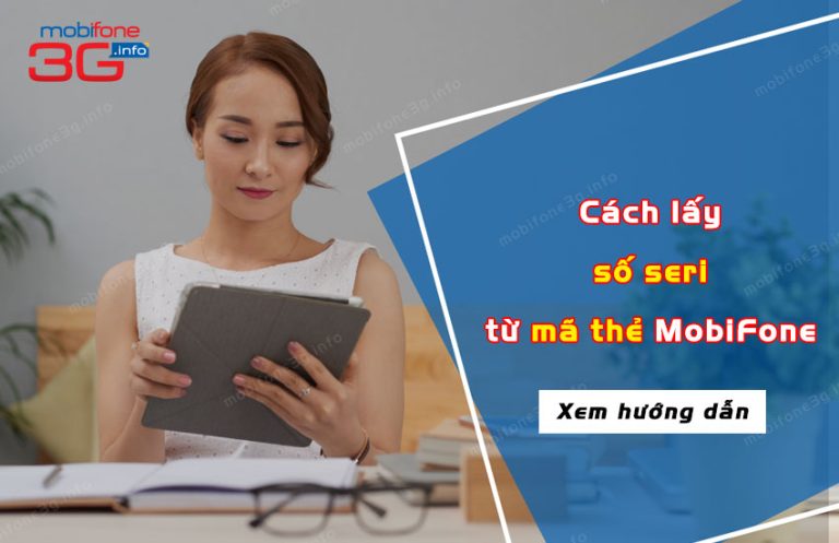 lay so seri tu ma the mobifone