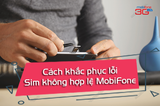 sim khong hop le mobifone