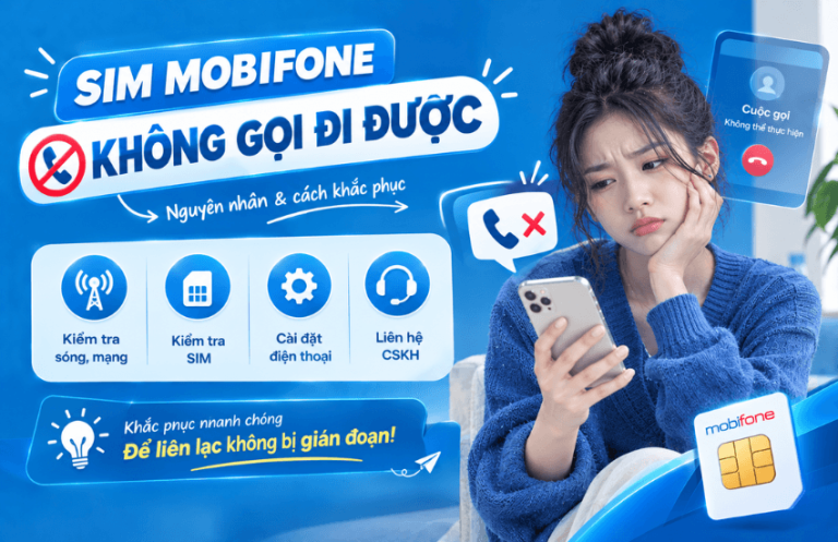 sim mobifone khong goi di duoc