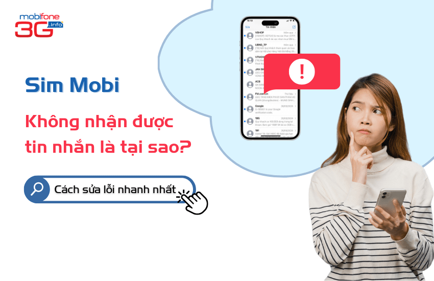 9 Cách sửa lỗi sim MobiFone không nhận được tin nhắn