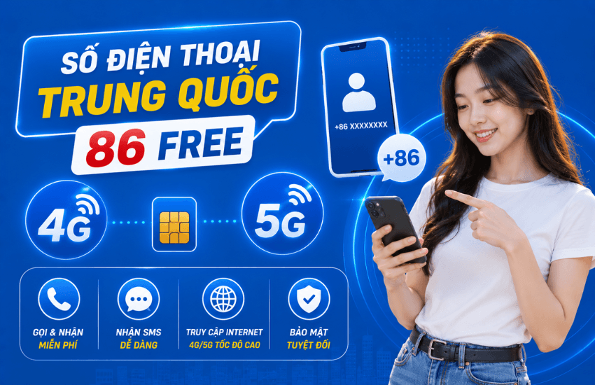 1 giây tạo số đt ảo Trung Quốc +86 nhận OTP không mất phí