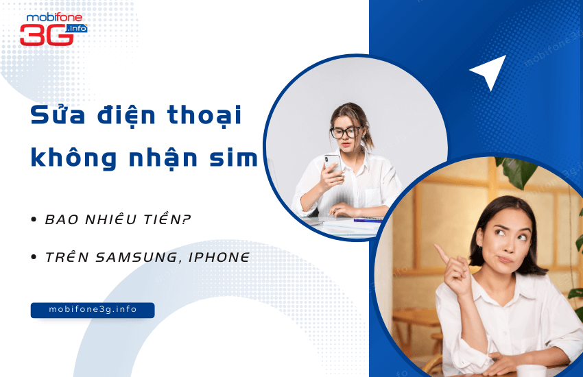 Sửa điện thoại không nhận sim bao nhiêu tiền?