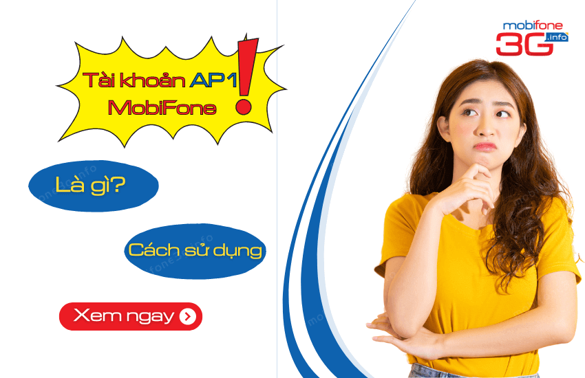 Tài khoản TK AP1 MobiFone là gì? Giải đáp chi tiết