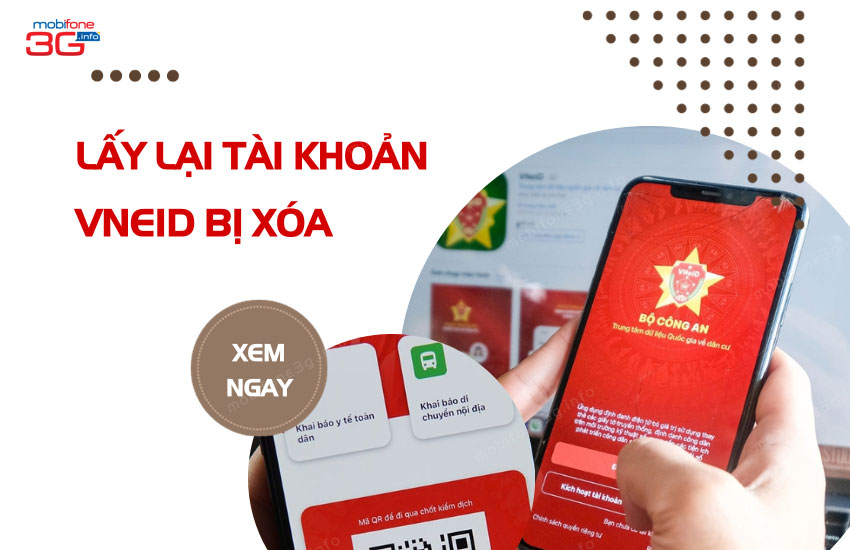 Cách khôi phục lại tài khoản VNeID bị xóa mọi trường hợp