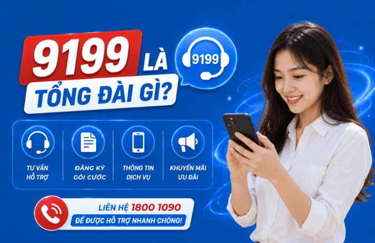 tong dai 9199 la gi